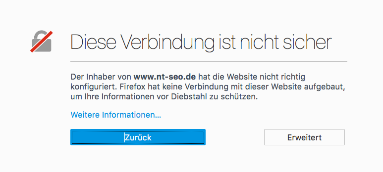 Diese Fehlermeldung zeigen Browser wie der Firefox an, wenn man ein fehlendes oder abgelaufenes SSL-Zertifikat hat.