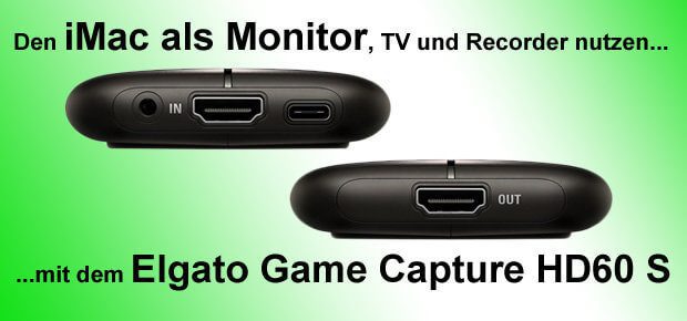 HDMI-Signal auf dem Apple Mac, iMac oder MacBook sowie Windows PC: Streamen und Aufnehmen per Elgato Game Capture HD60 S geht ziemlich einfach. Auch geeignet für YouTube und Twitch.