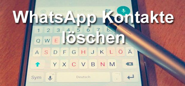 WhatsApp Kontakte löschen unter iOS und Android geht in wenigen Schritten. Hier zeige ich euch, wie ihr einen WhatsApp Kontakt entfernen könnt.