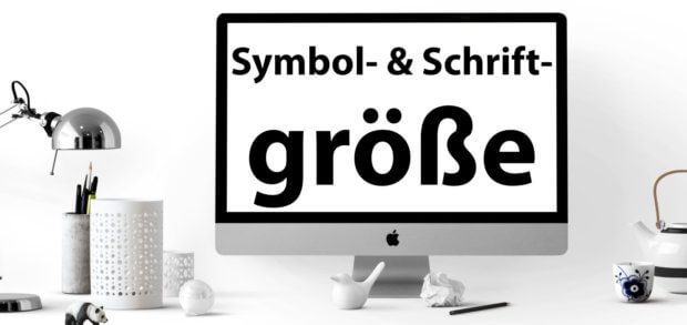 Sind euch Schrift und Symbole in macOS am Mac zu klein oder groß? Mit diesen Anleitungen, Tipps und Tricks könnt ihr die Schriftgröße und Symbolabmessungen anpassen!