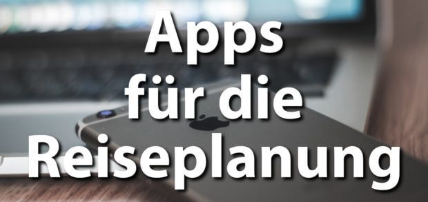 Internetseiten, Web Apps und mobile Applikationen für die Reiseplanung und den Urlaub. Reise planen mit iPhone, iPad und Mac - dafür bekommt ihr hier die richtigen Anbieter.