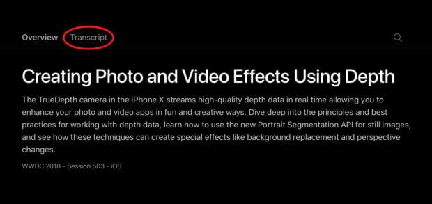 Schaut ihr auf der Developer-Seite von Apple nach den Videos der WWDC 2018, findet ihr seit kurzem auch die Transkripte der einzelnen Sessions.