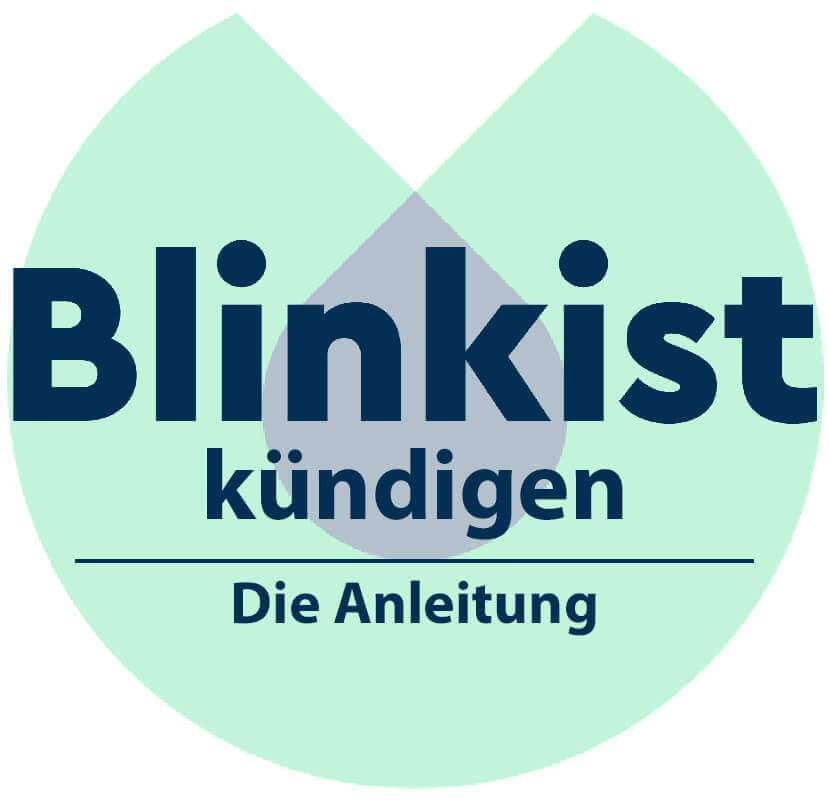 Anleitung: So kündigt man das Blinkist Abo.