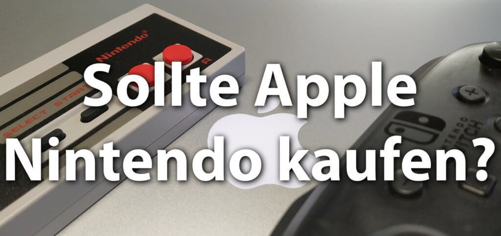 Apple kauft Nintendo - ist dies eine realistische oder abwegige Schlagzeile? Einem neuen Spiele-Abo-Dienst würde es gut tun.