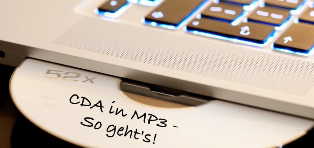 CDA in MP3 umwandeln - dafür braucht ihr keine Konverter-App aus dem Internet, sondern nur iTunes bzw. den Mediaplayer.