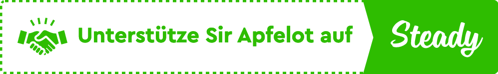 Sir Apfelot auf SteadyHQ unterstützen