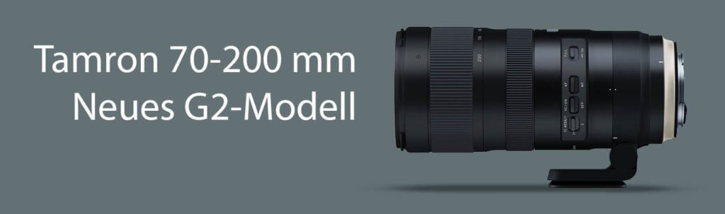 Mit dem G2 (Modell A025) hat Tamron das bewährte Tele-Ojektiv deutlich verbessert. Leider gibt es nur noch ein Modell für Canon und eins für Nikon. Die Variante für Sony ist nicht weiterentickelt worden (Foto: Tamron).