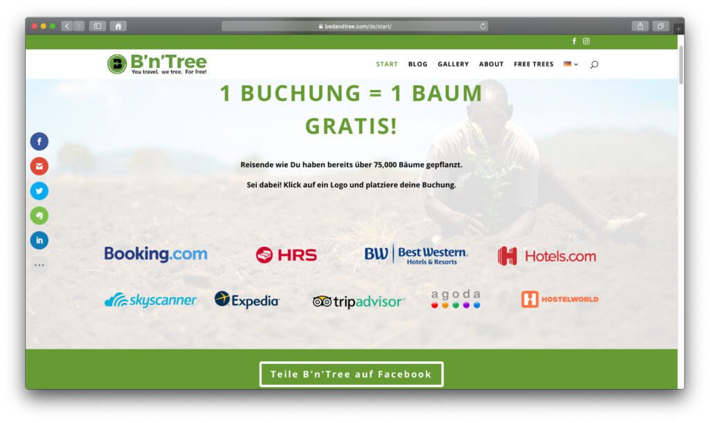 B'n'Tree pflanzt einen Baum pro Buchung über eine Partner-Plattform. Durch Kooperation mit namhaften Tourismus-Seiten kann jeder den Weg über Bed and Tree gehen – für mehr Aufforstung.