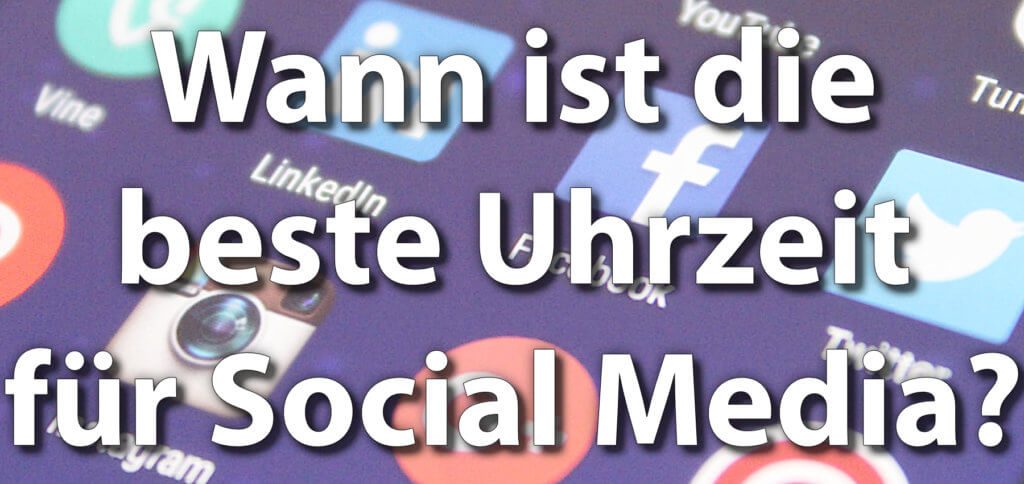 Die beste Zeit zum Posten auf Social-Media-Plattformen – hier bekommt ihr Tipps zur richtigen Uhrzeit für Beiträge auf Twitter, Facebook, Instagram, Pinterest, LinkedIn, XING und Google+ (haha)!