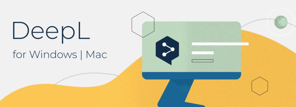 Den Übersetzer DeepL gibt es seit kurzem auch als App für Mac und PC.