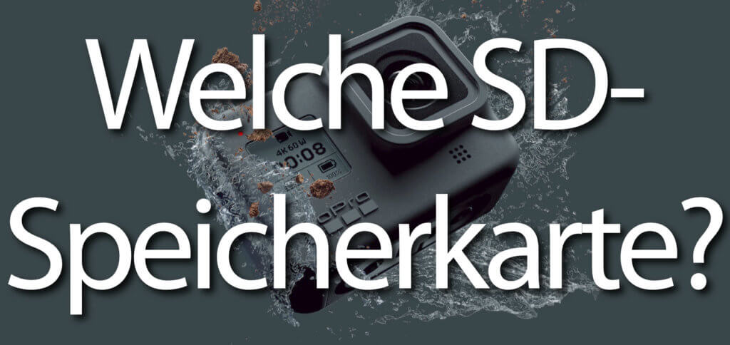 Welche SD-Karte passt in die GoPro HERO 8 Black? Und welche microSD wird für die HERO8 empfohlen? Hier findet ihr die Antworten!