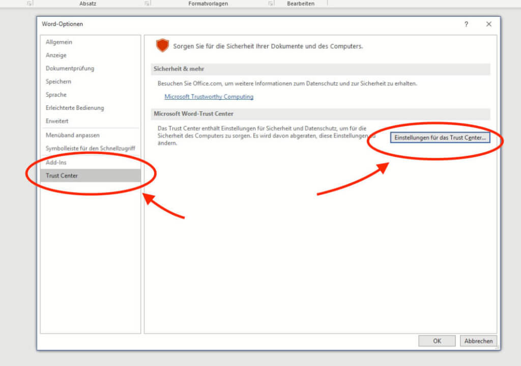 In Word findet man unter Datei > Optionen das "Trust-Center", in dem Sicherheitseinstellungen vorgenommen werden.
