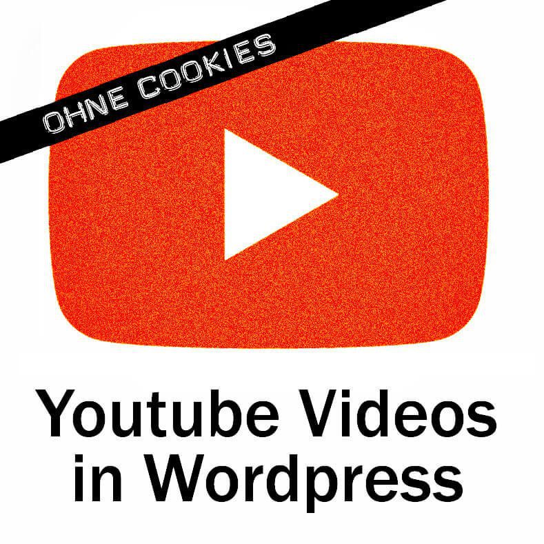 Youtube Videos ohne Cookies in Wordpress einbetten