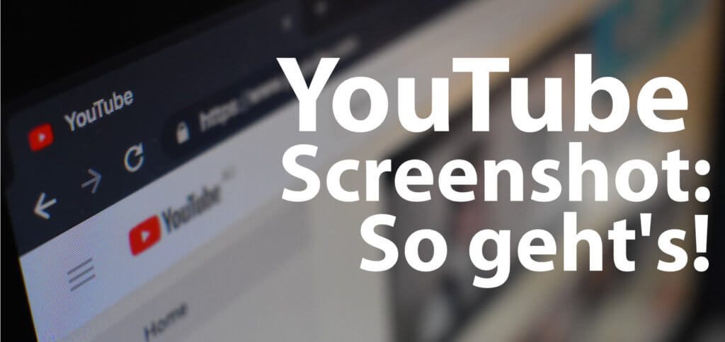 Ihr wollt einen YouTube Screenshot machen, um einen Frame aus einem Video zu speichern? Hier findet ihr je eine Anleitung für verschiedene Vorgehen an Mac, PC und Handy.