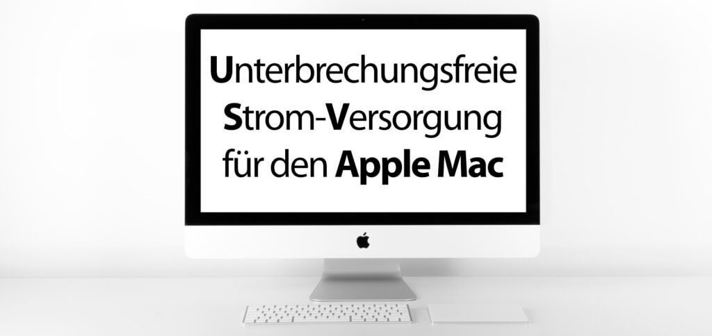 Unterbrechungsfreie Stromversorgung auch bei Stromausfall, das geht – zumindest für einige Minuten – mit einem USV-Gerät für den Apple Mac und Windows PC. Doch welche Hersteller und Modelle kommen in Frage? Hier der Versuch, die Frage zu beantworten.