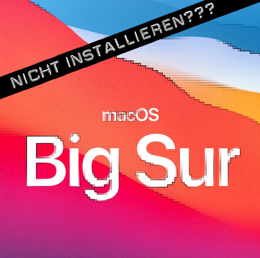 macOS Big Sur installieren?