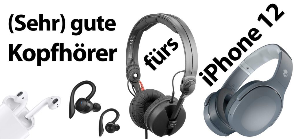 Hier seht ihr die auf Amazon am besten bewerteten Kopfhörer, die ihr mit dem iPhone 12 (Pro / Pro Max / mini) nutzen könnt. Weiterhin gute Over-Ear- und In-Ear-Modelle gibt es ebenfalls in diesem Ratgeber – inkl. Sir Apfelot Test- und Erfahrungsbericht ;)