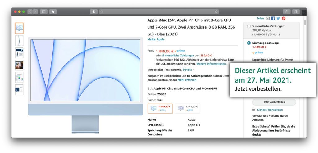 Bei Amazon heißt es zu den neuen Apple-Produkten wie iMac, iPad Pro und Apple TV 4K: Dieser Artikel erscheint am 27. Mai 2021.