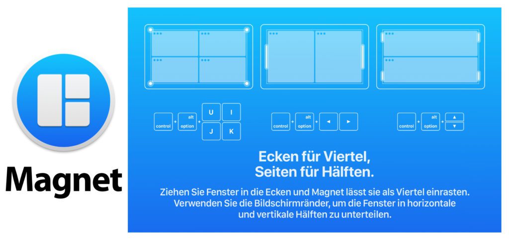 Mit der Magnet App ist es super-einfach, App-Fenster auf dem Bildschirm des Apple Mac anzuordnen. Mit der Maus auf eine bestimmte Position ziehen oder eine Tastenkombination nutzen – damit gelingt das schnelle Fenster-Management.