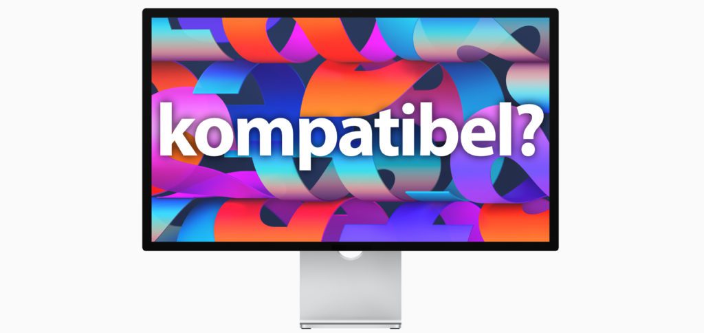 Welcher Mac ist mit dem Studio Display kompatibel? Welchen iMac, welches MacBook und welches iPad kann man an dem Apple-Bildschirm verwenden? Diese Fragen beantworte ich euch in diesem Ratgeber.