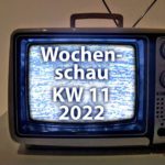 Sir Apfelot Wochenschau KW 11, 2022