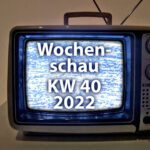 Sir Apfelot Wochenschau KW 40, 2022