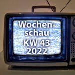 Sir Apfelot Wochenschau KW 43, 2022