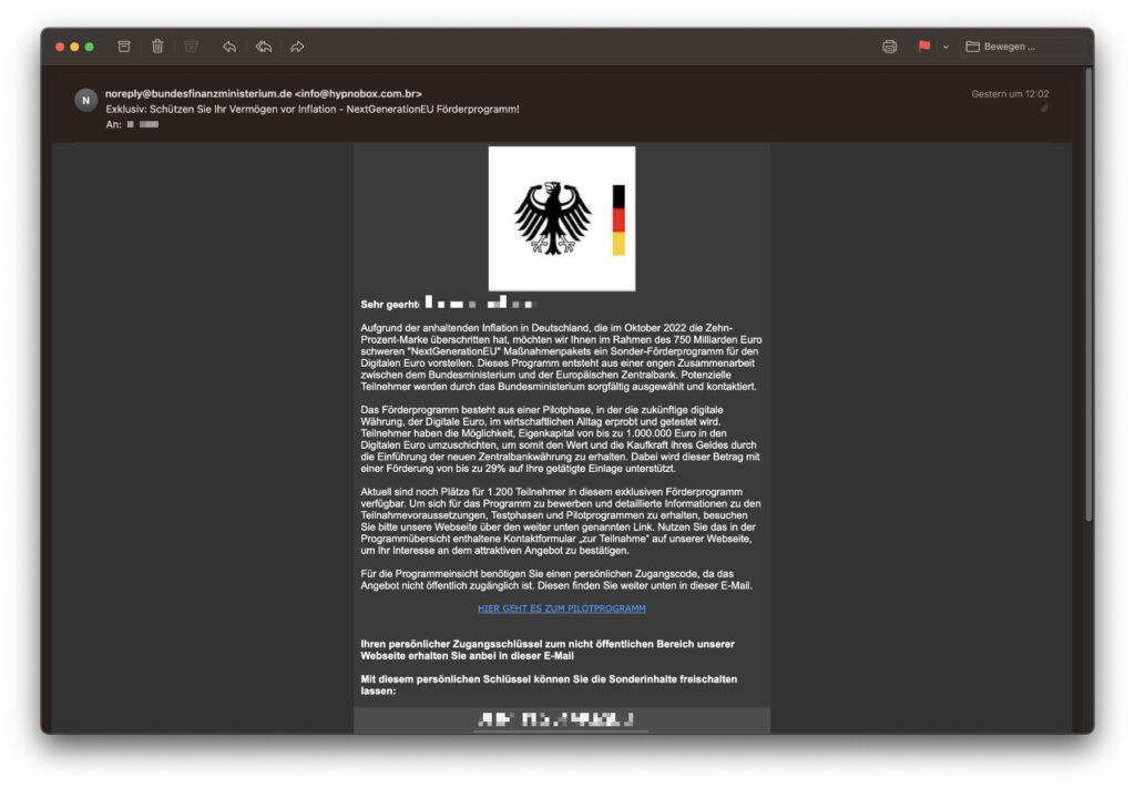 In einer Scam-Mail wird eine neue Masche für Online-Betrug ausprobiert: Angeblich verspricht das Bundesfinanzministerium NextGenerationEU-Geld in Form von Fördermitteln. Bis zu 29% auf Einzahlungen bis 1 Million Euro soll es geben, da damit der "digitale Euro" entwickelt wird. Dass das Quatsch ist und wie ihr das erkennt, das lest ihr in diesem Ratgeber.