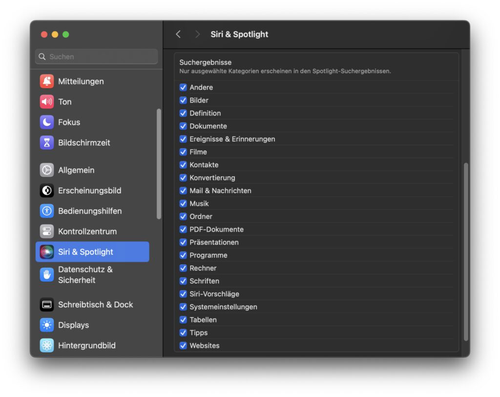 Unter Systemeinstellungen -> Siri & Spotlight findet ihr die Liste der Kategorien, in denen die Apple-Suchmaschine tätig werden kann.