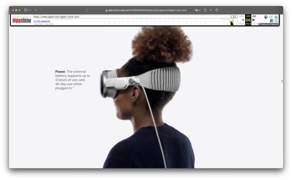 Über die Wayback Machine des Internet Archive habe ich die Seitenversion vom Juni 2023 aufgerufen. Da wurde zum Beispiel noch auf den Netzbetrieb der Vision Pro hingewiesen. Dieser Hinweis wurde aber mittlerweile entfernt.