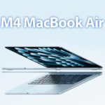 M4 MacBook Air – Apple stellt neuen Laptop vor