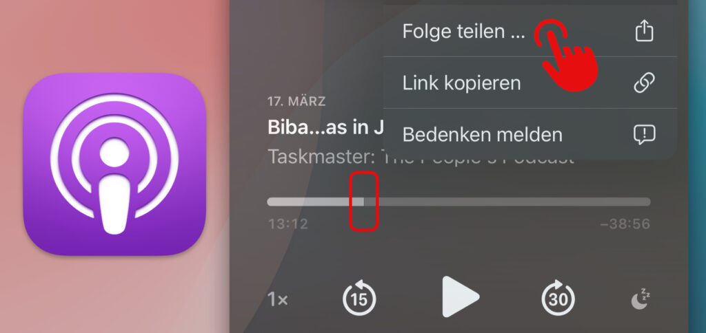 An iPhone, iPad und Mac eine Podcast-Folge an der Wiedergabestelle mit anderen teilen. In diesem Ratgeber werden die Teilen-Option und die Link-Bearbeitung erklärt.