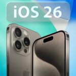 Für diese iOS 26 Features ist mindestens ein iPhone 15 Pro nötig