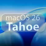 macOS 26 Tahoe – Alles, was ihr wissen müsst!