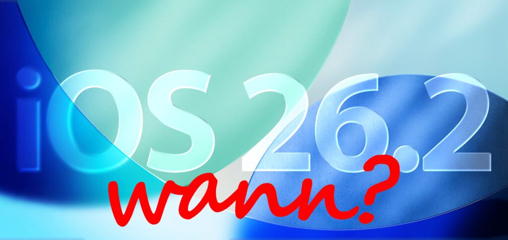 Wann veröffentlicht Apple das iOS 26.2 Update fürs iPhone? In diesem Beitrag gibt's die verschiedenen Szenarien für den Release.